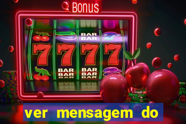 ver mensagem do bingo da amizade